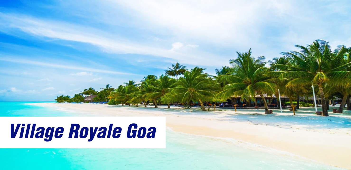 Village Royale Goa
