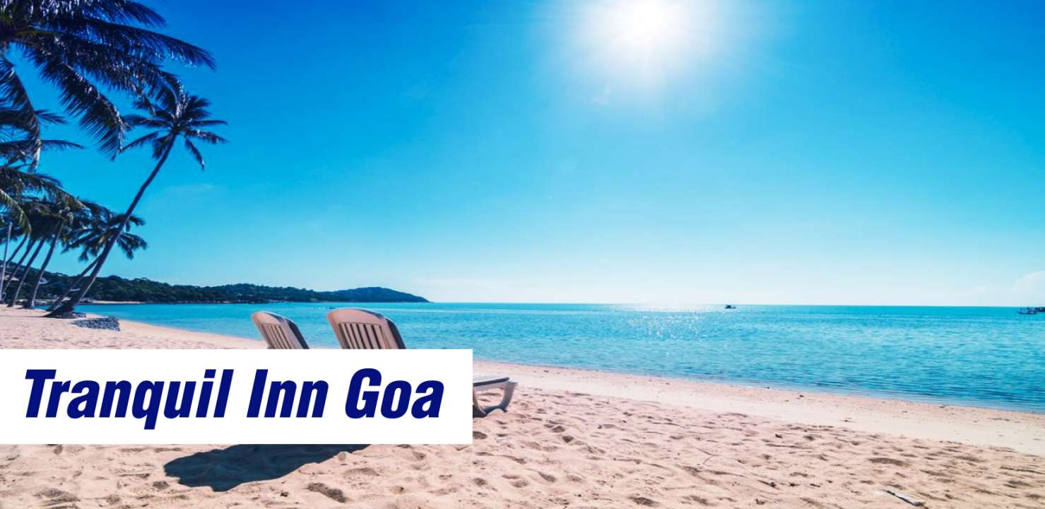 Tranquil Inn Goa