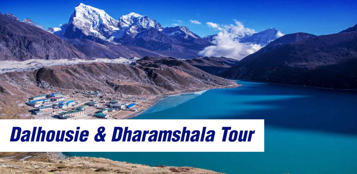 Magical Getaway To Dalhousie & Dharamshala
